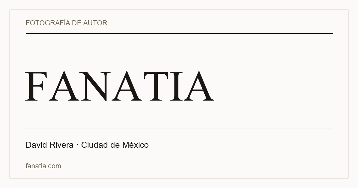 FANATIA — Fotografía de autor